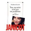 Non Ma Mere N'est Pas Un Probleme - Stephanie Janicot