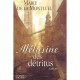 Melusine Des Detritus - Marie De La Montluel