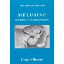 Melusine Moderne Et Contemporaine - Collectif