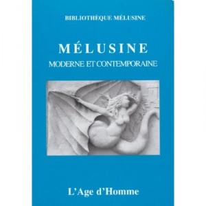 Melusine Moderne Et Contemporaine - Collectif