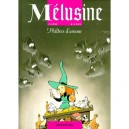 Melusine T.5 , Philtres D'amour - Francois Gilson , Clarke
