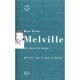 Melville , Les Assises Du Monde - Marc Richir