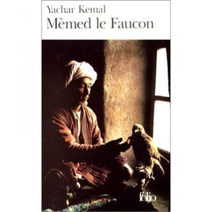 Memed Le Faucon - Yachar Kemal