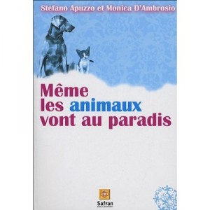 Meme Les Animaux Vont Au Paradis - Stefano Apuzzo , Monica D'abrosio