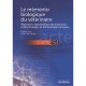 Le Memento Biologique Du Veterinaire , Repertoire Alphabethique De Biochimie, Endocrinologie Et Hematologie Cliniques - Brigitt