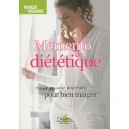 Memento De Dietetique , Mille Et Une Questions Pour Bien Maigrir - Monique Tourainne