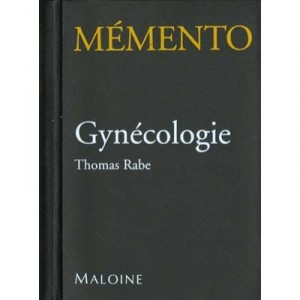 Memento De Gynecologie - Jean Rabe