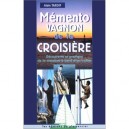 Memento De La Croisiere - Alain Tardif