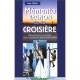 Memento De La Croisiere - Alain Tardif