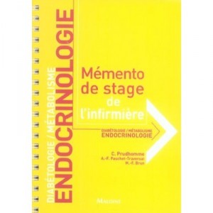 Memento Internship nurse, Diabetes, Metabolism, Endocrinology - C Prudhomme, Af-Pauchet Traversat, Mf Brown