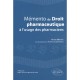 Memento Droit Pharmaceutique A L'usage Des Pharmaciens - Blemont