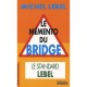 Le Memento Du Bridge , Le Standard Lebel - Michel Lebel