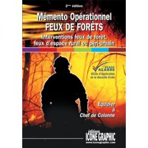 Memento Operationnel , Feux De Forets (2e Edition) - Collectif