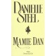 Mamie Dan - Danielle Steel