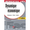 Dynamique Economique , Croissance, Crises, Cycles (2e Edition) - Bosserelle Eric