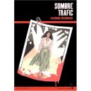 Sombre Traffic - Catherine Missonnier