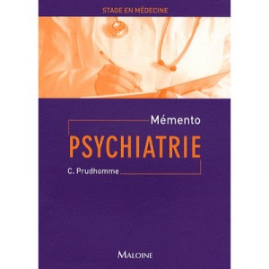Memento De Stage En Medecine , Psychiatrie - Prudhomme