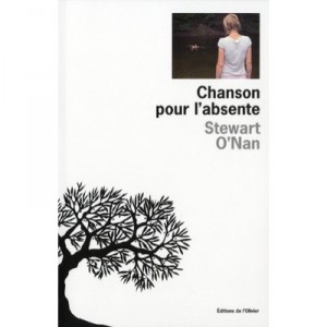 Chanson Pour L'absente - Stewart O'nan