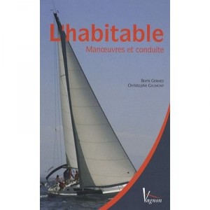 L'habitable , Manoeuvres Et Conduite - Boris Germes , Christophe Gaumont