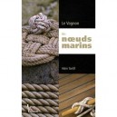 Le Vagnon Des Noeuds Marins - Alain Tardif