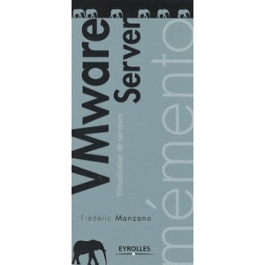 Memento Vmware Serveur - Frederic Manzano