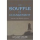 Un Souffle De Changement , Visions D'un Monde Nouveau - Stuart Wilde