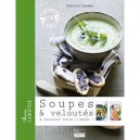 Soupes Et Veloutes A Savourer Toute L'annee ! - Valerie Lhomme