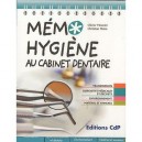 Memo Hygiene Au Cabinet Dentaire - Olivier Meunier , Maire Christian