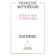 Memoire A Deux Voix - Francois Mitterrand , Elie Wiesel