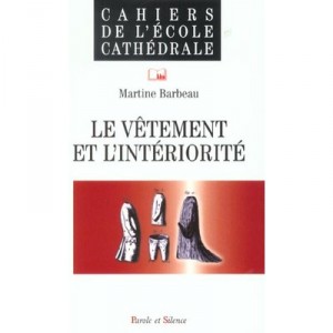 Cahier De L'ecole Cathedrale T.54 , Vetement - Collectif
