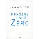 Memoire Annee Zero - Emmanuel Hoog
