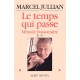 Memoire Buissoniere T.2 , Le Temps Qui Passe - Marcel Jullian