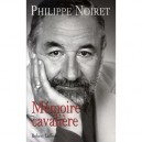 Memoire Cavaliere - Philippe Noiret