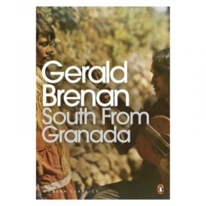 South From Granada - Brenan Gerald