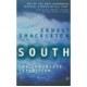 South: The Endurance Expedition - Shackleton Ernest