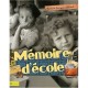 Memoire D'ecole - Jacques Gimard