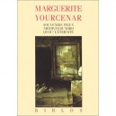 Souvenirs Pieux , Archives Du Nord , Quoi?, L'eternite - Marguerite Yourcenar