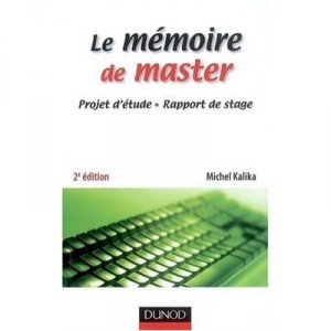 The Master's theses, research project, Report Stage (2nd Edition) - Michel Kalika