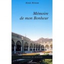 Memoire De Mon Bonheur - Renee Birman