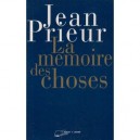 Memoire Des Choses - Jean Prieur