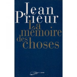 Memoire Des Choses - Jean Prieur