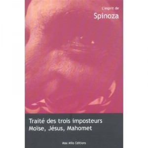 Traite Des Trois Imposteurs , Moise, Jesus, Mahomet - Spinoza