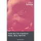Traite Des Trois Imposteurs , Moise, Jesus, Mahomet - Spinoza