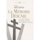 Memoire Desunie , Le Souvenir Politique Des Annees Sombres, De La Liberation A Nos Jours - Olivier Wieviorka