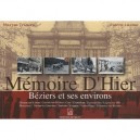 Memoire D'hier , Beziers Et Ses Environs - Maryse Triaire , Pierre Lavau