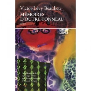 Memoire D'outre-tonneau - Victor-levy Beaulieu