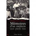 Memoires D'un Medecin Aux Pieds Nus - Jean-pierre Willem