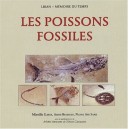 Memoire Du Temps , Les Poissons Fossiles - Mireille Gayet , Anne Belouze , Pierre Abi Saad