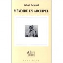 Memoire En Archipel - Rabah Belamri