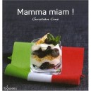 Mamma Miam ! - Christian Cino